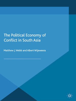 cover image of The Political Economy of Conflict in South Asia